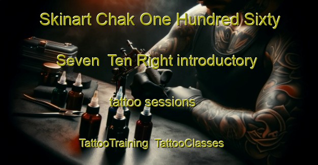 Skinart Chak One Hundred Sixty Seven  Ten Right introductory tattoo sessions | TattooTraining | TattooClasses | SkinartTraining-Pakistan