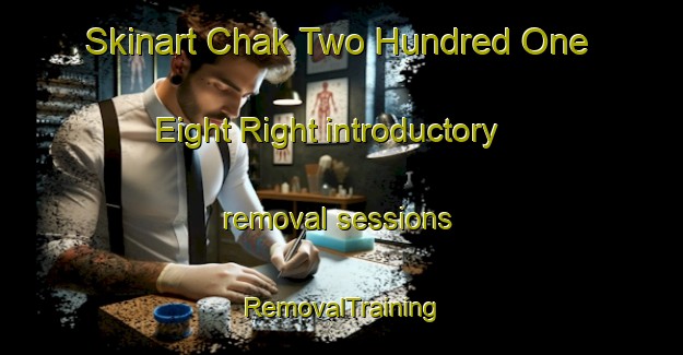 Skinart Chak Two Hundred One   Eight Right introductory removal sessions | RemovalTraining | RemovalClasses | SkinartTraining-Pakistan