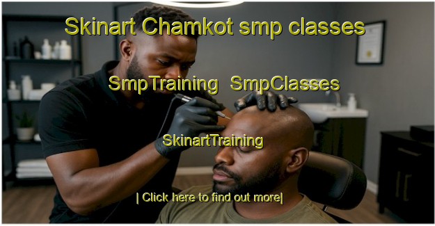 Skinart Chamkot smp classes | SmpTraining | SmpClasses | SkinartTraining-Pakistan