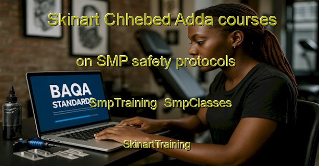 Skinart Chhebed Adda courses on SMP safety protocols | SmpTraining | SmpClasses | SkinartTraining-Pakistan