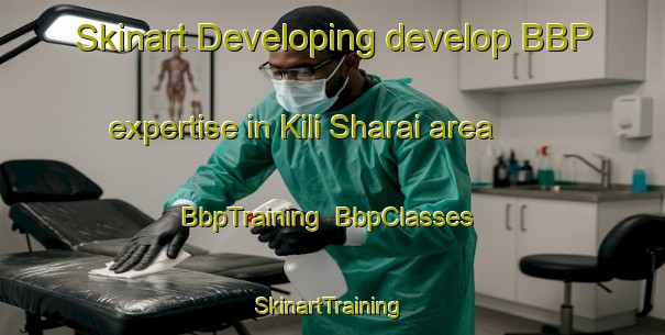 Skinart Developing develop BBP expertise in Kili Sharai area | BbpTraining | BbpClasses | SkinartTraining-Pakistan