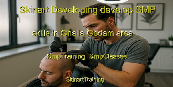 Skinart Developing develop SMP skills in Ghalla Godam area | SmpTraining | SmpClasses | SkinartTraining-Pakistan