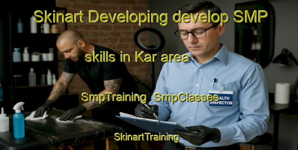 Skinart Developing develop SMP skills in Kar area | SmpTraining | SmpClasses | SkinartTraining-Pakistan