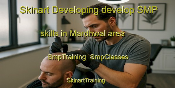 Skinart Developing develop SMP skills in Mardhwal area | SmpTraining | SmpClasses | SkinartTraining-Pakistan