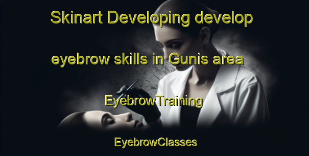 Skinart Developing develop eyebrow skills in Gunis area | EyebrowTraining | EyebrowClasses | SkinartTraining-Pakistan