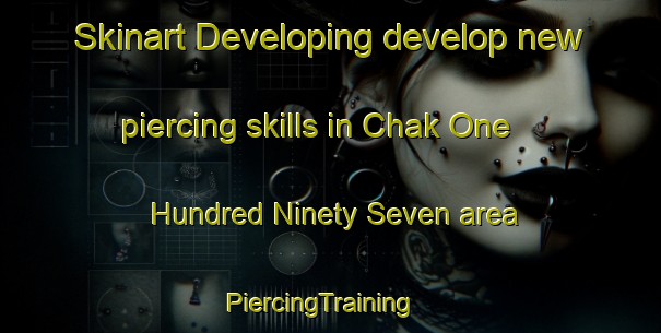 Skinart Developing develop new piercing skills in Chak One Hundred Ninety Seven area | PiercingTraining | PiercingClasses | SkinartTraining-Pakistan