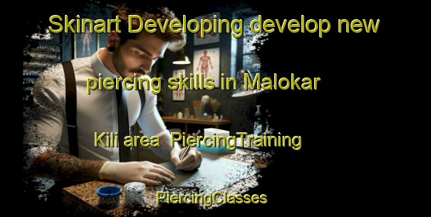 Skinart Developing develop new piercing skills in Malokar Kili area | PiercingTraining | PiercingClasses | SkinartTraining-Pakistan