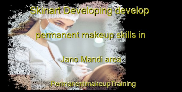 Skinart Developing develop permanent makeup skills in Jano Mandi area | PermanentmakeupTraining | PermanentmakeupClasses | SkinartTraining-Pakistan