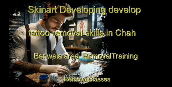 Skinart Developing develop tattoo removal skills in Chah Beriwala area | RemovalTraining | RemovalClasses | SkinartTraining-Pakistan
