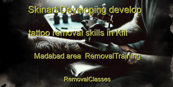 Skinart Developing develop tattoo removal skills in Kili Madabad area | RemovalTraining | RemovalClasses | SkinartTraining-Pakistan