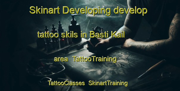 Skinart Developing develop tattoo skils in Basti Kail area | TattooTraining | TattooClasses | SkinartTraining-Pakistan