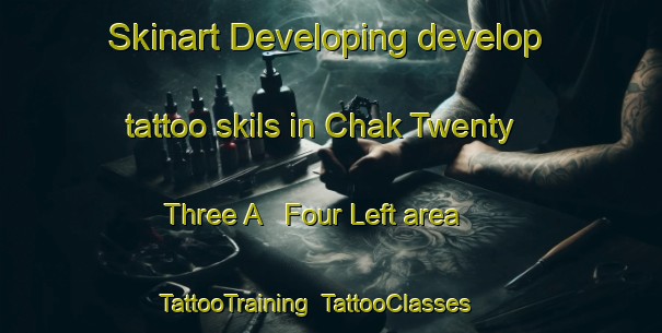 Skinart Developing develop tattoo skils in Chak Twenty Three A   Four Left area | TattooTraining | TattooClasses | SkinartTraining-Pakistan