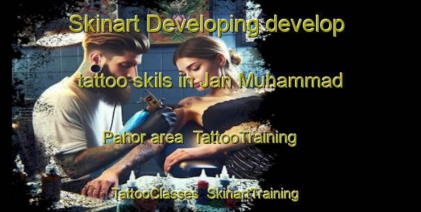 Skinart Developing develop tattoo skils in Jan Muhammad Pahor area | TattooTraining | TattooClasses | SkinartTraining-Pakistan