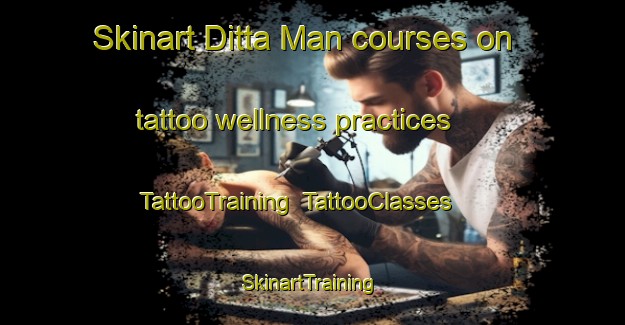 Skinart Ditta Man courses on tattoo wellness practices | TattooTraining | TattooClasses | SkinartTraining-Pakistan