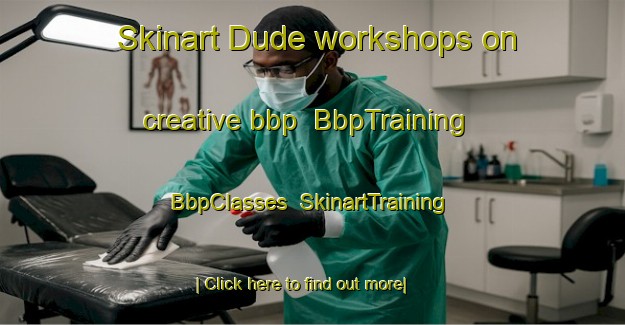 Skinart Dude workshops on creative bbp | BbpTraining | BbpClasses | SkinartTraining-Pakistan
