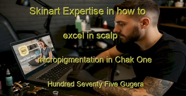 Skinart Expertise in how to excel in scalp micropigmentation in Chak One Hundred Seventy Five Gugera Branch | SmpTraining | SmpClasses | SkinartTraining-Pakistan