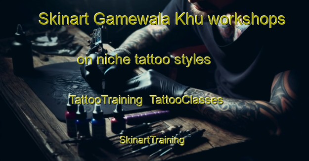 Skinart Gamewala Khu workshops on niche tattoo styles | TattooTraining | TattooClasses | SkinartTraining-Pakistan