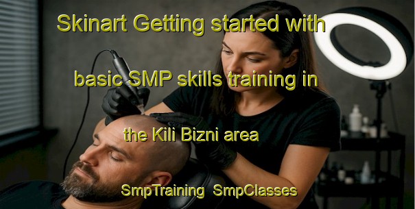 Skinart Getting started with basic SMP skills training in the Kili Bizni area | SmpTraining | SmpClasses | SkinartTraining-Pakistan