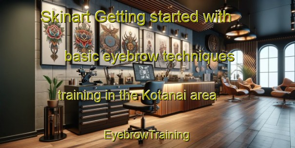 Skinart Getting started with basic eyebrow techniques training in the Kotanai area | EyebrowTraining | EyebrowClasses | SkinartTraining-Pakistan