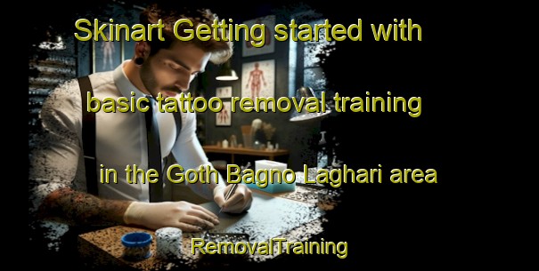 Skinart Getting started with basic tattoo removal training in the Goth Bagno Laghari area | RemovalTraining | RemovalClasses | SkinartTraining-Pakistan