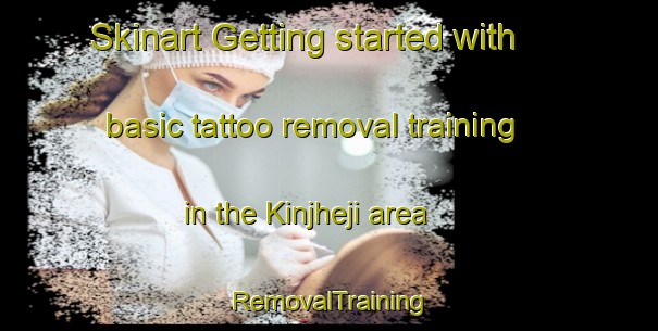 Skinart Getting started with basic tattoo removal training in the Kinjheji area | RemovalTraining | RemovalClasses | SkinartTraining-Pakistan