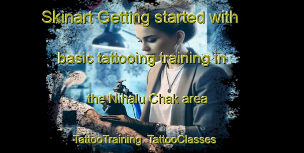 Skinart Getting started with basic tattooing training in the Nihalu Chak area | TattooTraining | TattooClasses | SkinartTraining-Pakistan