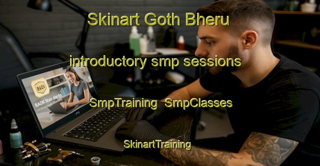 Skinart Goth Bheru introductory smp sessions | SmpTraining | SmpClasses | SkinartTraining-Pakistan