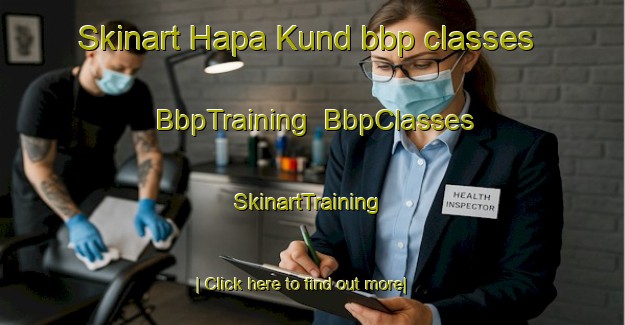 Skinart Hapa Kund bbp classes | BbpTraining | BbpClasses | SkinartTraining-Pakistan