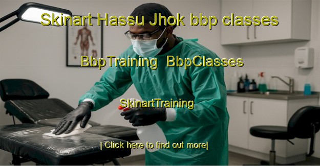 Skinart Hassu Jhok bbp classes | BbpTraining | BbpClasses | SkinartTraining-Pakistan
