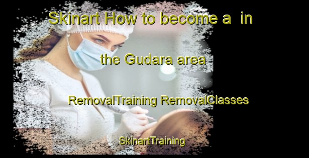 Skinart How to become a  in the Gudara area | #RemovalTraining #RemovalClasses #SkinartTraining-Pakistan