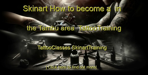 Skinart How to become a  in the Tambu area | #TattooTraining #TattooClasses #SkinartTraining-Pakistan