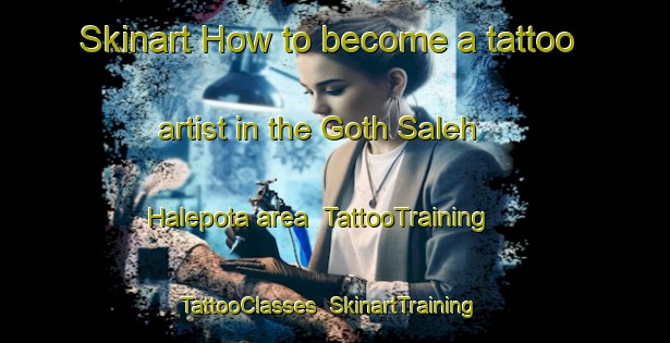 Skinart How to become a tattoo artist in the Goth Saleh Halepota area | TattooTraining | TattooClasses | SkinartTraining-Pakistan