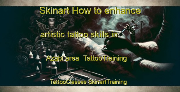 Skinart How to enhance artistic tattoo skills in Azabi area | #TattooTraining #TattooClasses #SkinartTraining-Pakistan