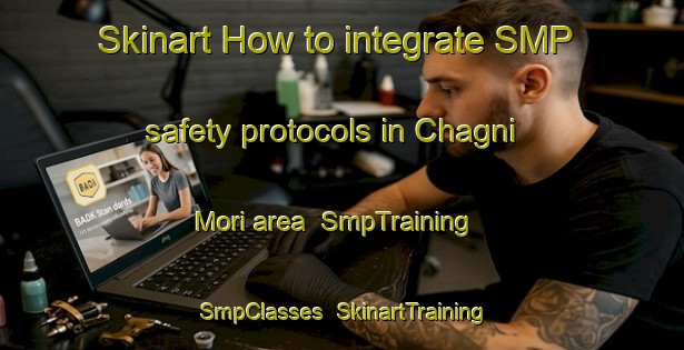 Skinart How to integrate SMP safety protocols in Chagni Mori area | SmpTraining | SmpClasses | SkinartTraining-Pakistan
