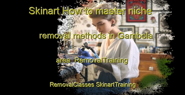 Skinart How to master niche removal methods in Gambola area | #RemovalTraining #RemovalClasses #SkinartTraining-Pakistan