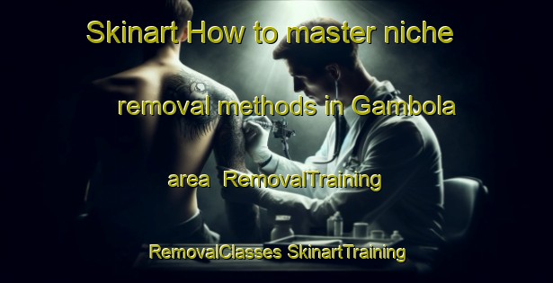 Skinart How to master niche removal methods in Gambola area | #RemovalTraining #RemovalClasses #SkinartTraining-Pakistan