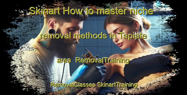 Skinart How to master niche removal methods in Tapiate area | #RemovalTraining #RemovalClasses #SkinartTraining-Pakistan