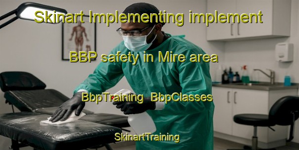 Skinart Implementing implement BBP safety in Mire area | BbpTraining | BbpClasses | SkinartTraining-Pakistan