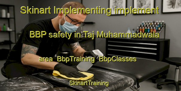 Skinart Implementing implement BBP safety in Taj Muhammadwala area | BbpTraining | BbpClasses | SkinartTraining-Pakistan