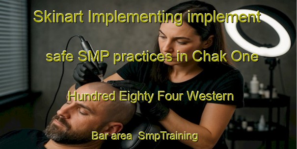 Skinart Implementing implement safe SMP practices in Chak One Hundred Eighty Four Western Bar area | SmpTraining | SmpClasses | SkinartTraining-Pakistan