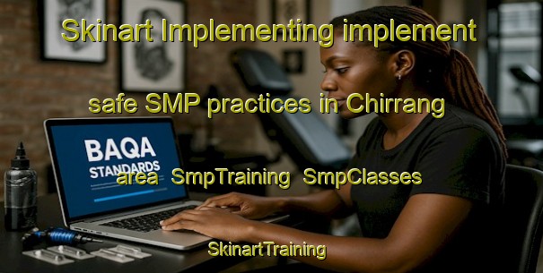 Skinart Implementing implement safe SMP practices in Chirrang area | SmpTraining | SmpClasses | SkinartTraining-Pakistan