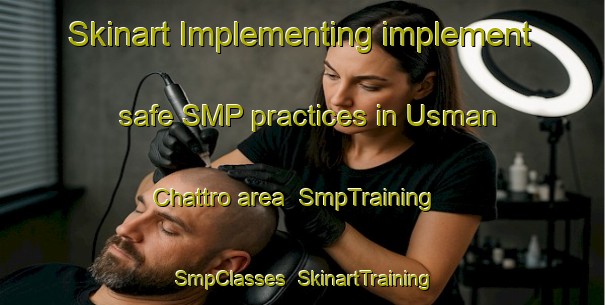 Skinart Implementing implement safe SMP practices in Usman Chattro area | SmpTraining | SmpClasses | SkinartTraining-Pakistan