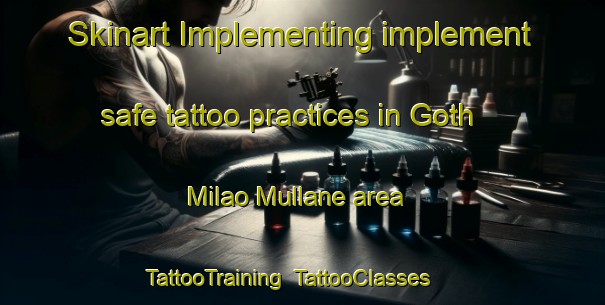 Skinart Implementing implement safe tattoo practices in Goth Milao Mullane area | TattooTraining | TattooClasses | SkinartTraining-Pakistan
