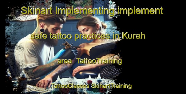 Skinart Implementing implement safe tattoo practices in Kurah area | #TattooTraining #TattooClasses #SkinartTraining-Pakistan