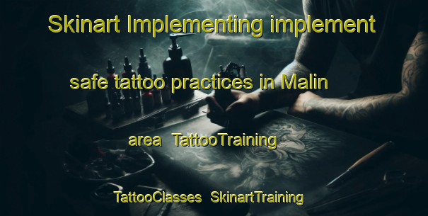 Skinart Implementing implement safe tattoo practices in Malin area | TattooTraining | TattooClasses | SkinartTraining-Pakistan