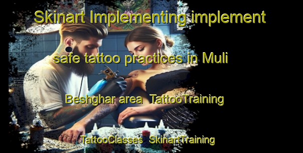 Skinart Implementing implement safe tattoo practices in Muli Beshghar area | TattooTraining | TattooClasses | SkinartTraining-Pakistan