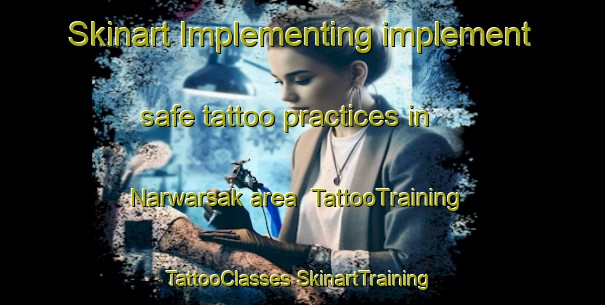 Skinart Implementing implement safe tattoo practices in Narwarsak area | #TattooTraining #TattooClasses #SkinartTraining-Pakistan