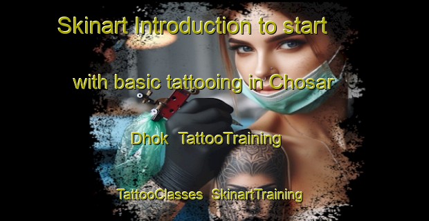 Skinart Introduction to start with basic tattooing in Chosar Dhok | TattooTraining | TattooClasses | SkinartTraining-Pakistan