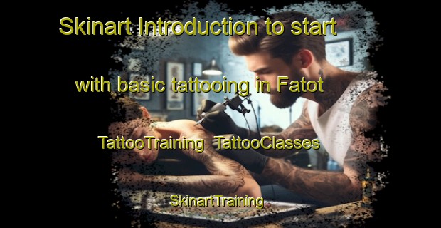 Skinart Introduction to start with basic tattooing in Fatot | TattooTraining | TattooClasses | SkinartTraining-Pakistan