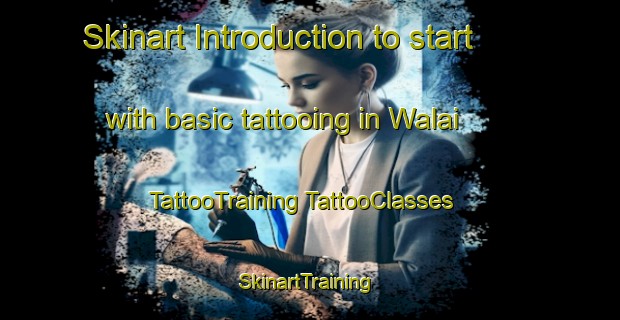 Skinart Introduction to start with basic tattooing in Walai | #TattooTraining #TattooClasses #SkinartTraining-Pakistan